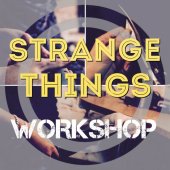 StrangeThingsWorkshop